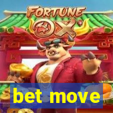 bet move